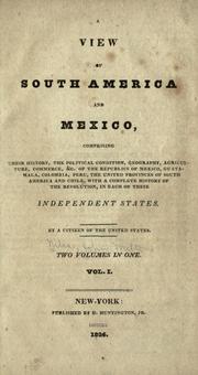 A view of South America and Mexico by John M. Niles