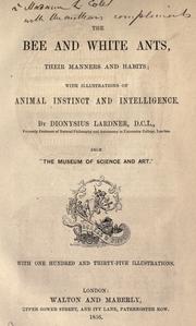 Cover of: The bee and white ants, their manners and habits