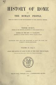 Cover of: History of Rome and the Roman people, from its origin to the establishment of the Christian empire by Victor Duruy