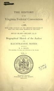 Cover of: history of the Virginia federal convention of 1788, with some account of eminent Virginians of that era who were members of the body.