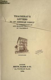 Cover of: Thackeray's letters to an American family by William Makepeace Thackeray, William Makepeace Thackeray