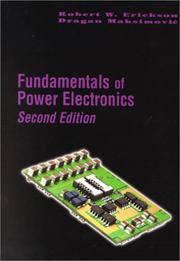 Cover of: Fundamentals of Power Electronics (Second Edition) by Robert W. Erickson, Dragan Maksimovic