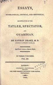 Cover of: Essays, biographical, critical, and historical, illustrative of the Tatler, Spectator, and Guardian. by Nathan Drake