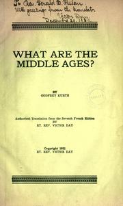 What are the Middle Ages? by Godefroid Kurth