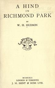 Cover of: A hind in Richmond park by W. H. Hudson, W. H. Hudson