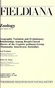 Cover of: Geographic variation and evolutionary relationships among broad-clawed shrews of the Cryptotis goldmani-group (Mammalia, Insectivora, Soricidae) by Neal Woodman