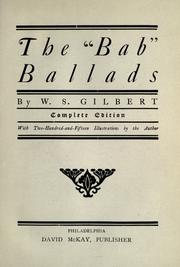 Cover of: The " Bab" ballads by W. S. Gilbert