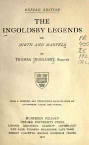 Cover of: The Ingoldsby legends, or, Mirth and marvels by Thomas Ingoldsby