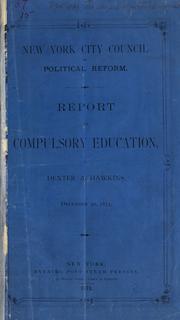Report on compulsory education by New York City Council of Political Reform.