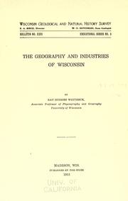 Cover of: The geography and industries of Wisconsin