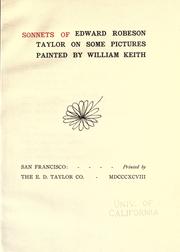 Cover of: Sonnets of Edward Robeson Taylor on some pictures painted by William Keith. by Edward Robeson Taylor