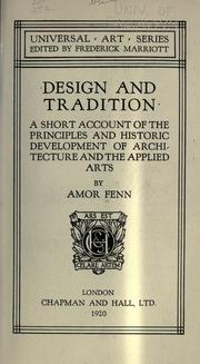 Cover of: Design and tradition: a short account of the principles and historic development of architecture and the applied arts