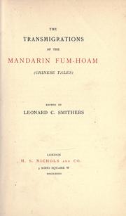 Cover of: The transmigrations of the Mandarin Fum-Hoam (Chinese tales) by Thomas-Simon Gueullette