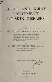 Cover of: Light and x-ray treatment of skin diseases.