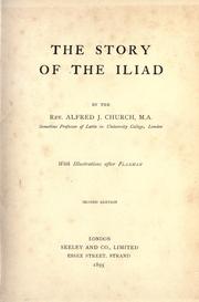 Cover of: The story of the Iliad by Alfred John Church