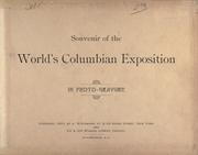 Cover of: Souvenir of the World's Columbian Exposition in photo-gravure. by World's Columbian Exposition (1893 Chicago, Ill.)