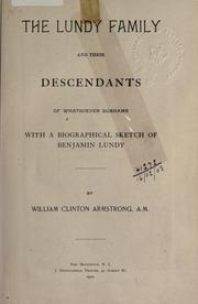Cover of: The Lundy family and their descendants of whatsoever surname by William C. Armstrong