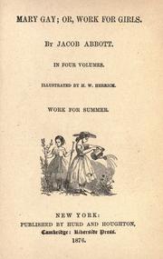 Cover of: Mary Gay; or, Work with girls.