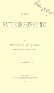 The battle of Seven Pines by Smith, Gustavus Woodson.
