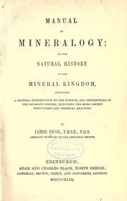 Cover of: Manual of mineralogy: or, The natural history of the mineral kingdom : containing a general introduction to the science, and descriptions of the separate species, including the more recent discoveries and chemical analyses