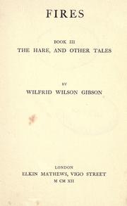 Cover of: The hare, and other tales by Wilfrid Wilson Gibson