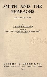 Cover of: Smith and the pharaohs, and other tales by H. Rider Haggard
