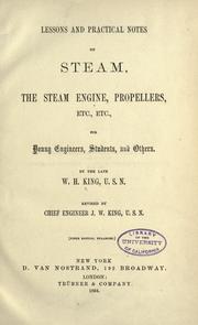 Lessons and practical notes on steam, the steam engine, propellers, etc., etc by W. H. (William Henry) King