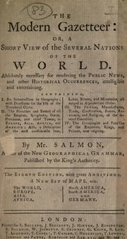 Cover of: The modern gazetteer: or, A short view of the several nations of the world.  By Mr. Salmon.  8th ed. with great additions.