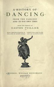 Cover of: A history of dancing from the earliest ages to our own times