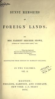 Cover of: Sunny memories of foreign lands. by Harriet Beecher Stowe