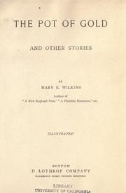 Cover of: The pot of gold by Mary Eleanor Wilkins Freeman