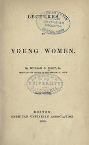 Lectures to young women by William Greenleaf Eliot