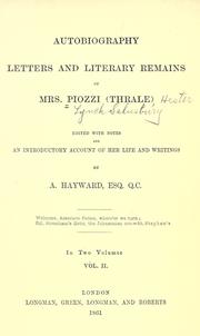 Cover of: Autobiography, letters and literary remains of Mrs. Piozzi (Thrale) by Hester Lynch Piozzi