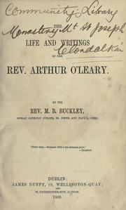 Cover of: The life and writings of the Rev. Arthur O'Leary.