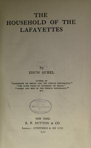 Cover of: The household of the Lafayettes by Edith Helen Sichel