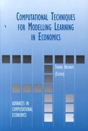 Cover of: Computational Techniques for Modelling Learning in Economics (Advances in Computational Economics)