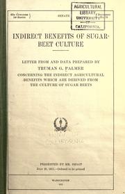 Cover of: Indirect benefits of sugar-beet culture. Letter from and data prepared by Truman Garrett Palmer
