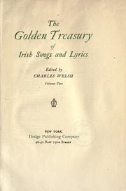 Cover of: The Golden treasury of Irish songs and lyrics by Charles Welsh, Charles Welsh