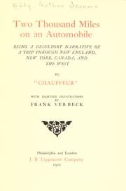 Cover of: Two thousand miles on an automobile: being a desultory narrative of a trip through New England, New York, Canada, and the West