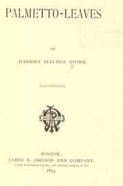 Palmetto-leaves by Harriet Beecher Stowe