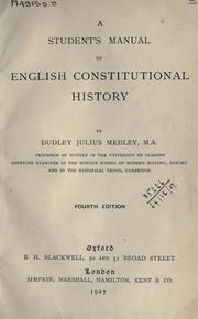 Cover of: A student's manual of English Constitutional history. by D. J. Medley, D. J. Medley