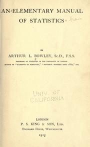 Cover of: An elementary manual of statistics by Bowley, A. L. Sir