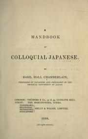 Cover of: A handbook of colloquial Japanese by Basil Hall Chamberlain