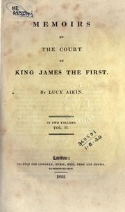 Cover of: Memoirs of the court of King James the First.