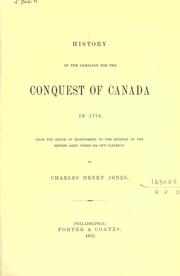 Cover of: History of the campaign for the conquest of Canada in 1776 by Jones, Charles Henry, Jones, Charles Henry