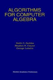 Algorithms for computer algebra by K. O. Geddes