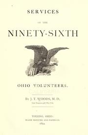 Cover of: Services of the Ninety-sixth Ohio Volunteers. by Joseph Thatcher Woods