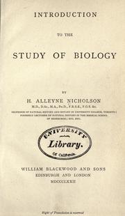 Cover of: Introduction to the study of biology by Henry Alleyne Nicholson, Henry Alleyne Nicholson