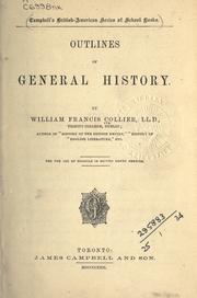 Cover of: Outlines of general history by William Francis Collier