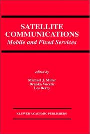Cover of: Satellite communications: mobile and fixed services